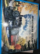 Minuteman Steam Boston & Maine Locomotives 1911 - 1958 Harry A Frye HC DJ Signed