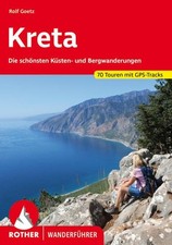 Kreta. 70 Touren. Mit GPS-Track Die schönste...