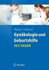 Gynakologie Und Geburtshilfe in 5 Tagen  von Nicola... | Buch | Zustand sehr gut