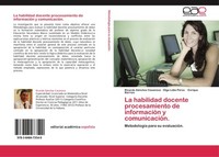 La Habilidad Docente Procesamiento De InformacióN Y ComunicacióN. Ricardo SáNche
