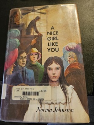 A Nice Girl Like You Norma Johnston 1980 1st Edition HB XLibrary 689307659
