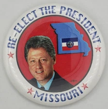 Vintage 1995 Re Elect Bill Clinton Missouri Presidential Campaign Pinback Button