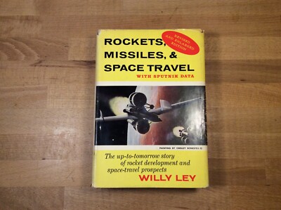 Willy Ley Rockets Rockets, Missiles, & Space Travel, SIGNED Willy Ley, Hardcover | eBay