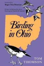Birding in Ohio (Second Edition) - Paperback By Tom Thomson - GOOD