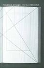 On Book Design by Richard Hendel (Hardback, 1999)
