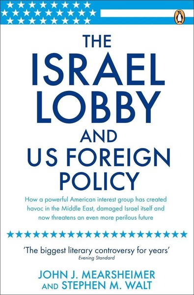 John J Mearsheimer (U. A.) | The Israel Lobby And Us Foreign Policy | Buch-image