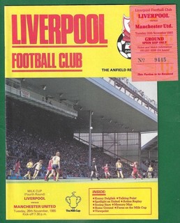 1985 FOOTBALL MILK CUP PROGRAMME & KOP TICKET LIVERPOOL V MANCHESTER UNITED.