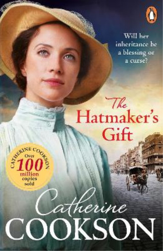 The Hatmaker's Gift, Cookson, Catherine, Used; Very Good Book