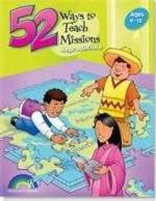 52 Ways to Teach Missions, Ages - Paperback, by Williamson Nancy S.; - Very Good