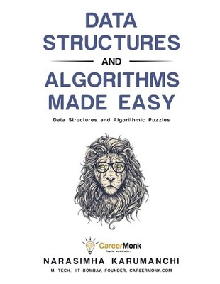 Narasimha Karumanchi Data Structures and Algorithms Made Easy (Paperback)