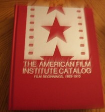 American Film institute Catalog 1893 - 1910, ...