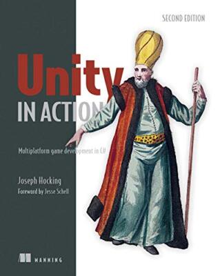 Unity in Action, Second Edition: Multiplattform-Spiel... - Hocking, Joesph