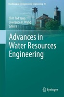 Advances In Water Resources Engineering Chih Ted Yang