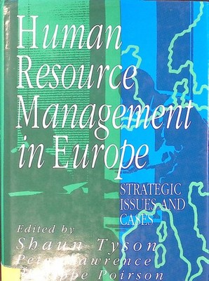 Human Resource Management in Europe. Tyson, Shaun, Peter Lawrence Philippe Poirs