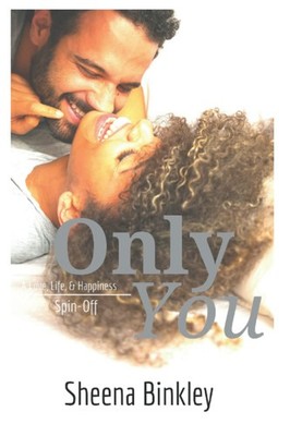 Only You: LL&H Spin-Off - Binkley, Sheena|Michele, Artessa - Good - See cond...