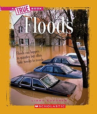 Floods (A True Book), Koponen, Libby