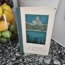 A Quebec Sketch Book by Esther Brann 1926: Chateau Frontenac Illustrations