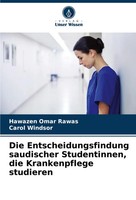 Hawazen Omar Rawas (U. A.) | Die Entscheidungsfindung Saudischer...