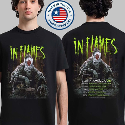In Flames Latin America 2026 Schedule Dates Double Sided T-Shirt