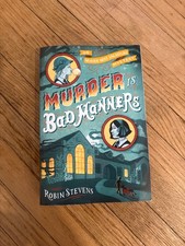 MURDER IS BAD MANNERS Wells & Wong Mystery book 1 by Robin Stevens (HC 2015)