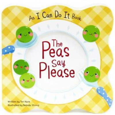 The Peas Say Please: I Can Do It - Board book By Tori Hane - GOOD