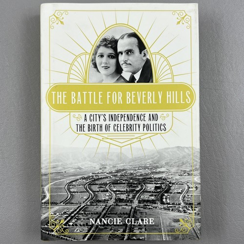 The Battle For Beverly Hills Nancie Clare SIGNED 2018 First Edition St Martin’s