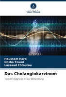 Houssem Harbi (U. A.) | Das Cholangiokarzinom | Taschenbuch | Deutsch (2023)