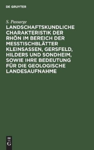 S Passarge Landschaftskundliche Charakteristik Der Rhön Im Bereich De (Hardback)Another great item from Rarewaves USA | Free delivery!
