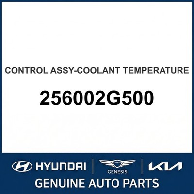 2009-2015 Kia Optima CONTROL ASSY-COOLANT TEMPERATURE OEM New 256002G500