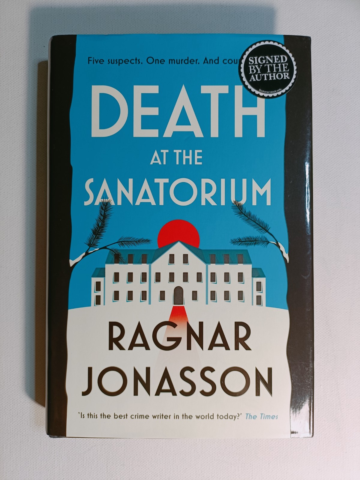 Death at the Sanatorium by Ragnar Jonasson 2024 SIGNED hardback 1st UK edition