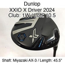 Dunlop XXIO X Driver 2024 1W Driver 10.5 45.5" Miyazaki AX-3 Stiff Right-Handed