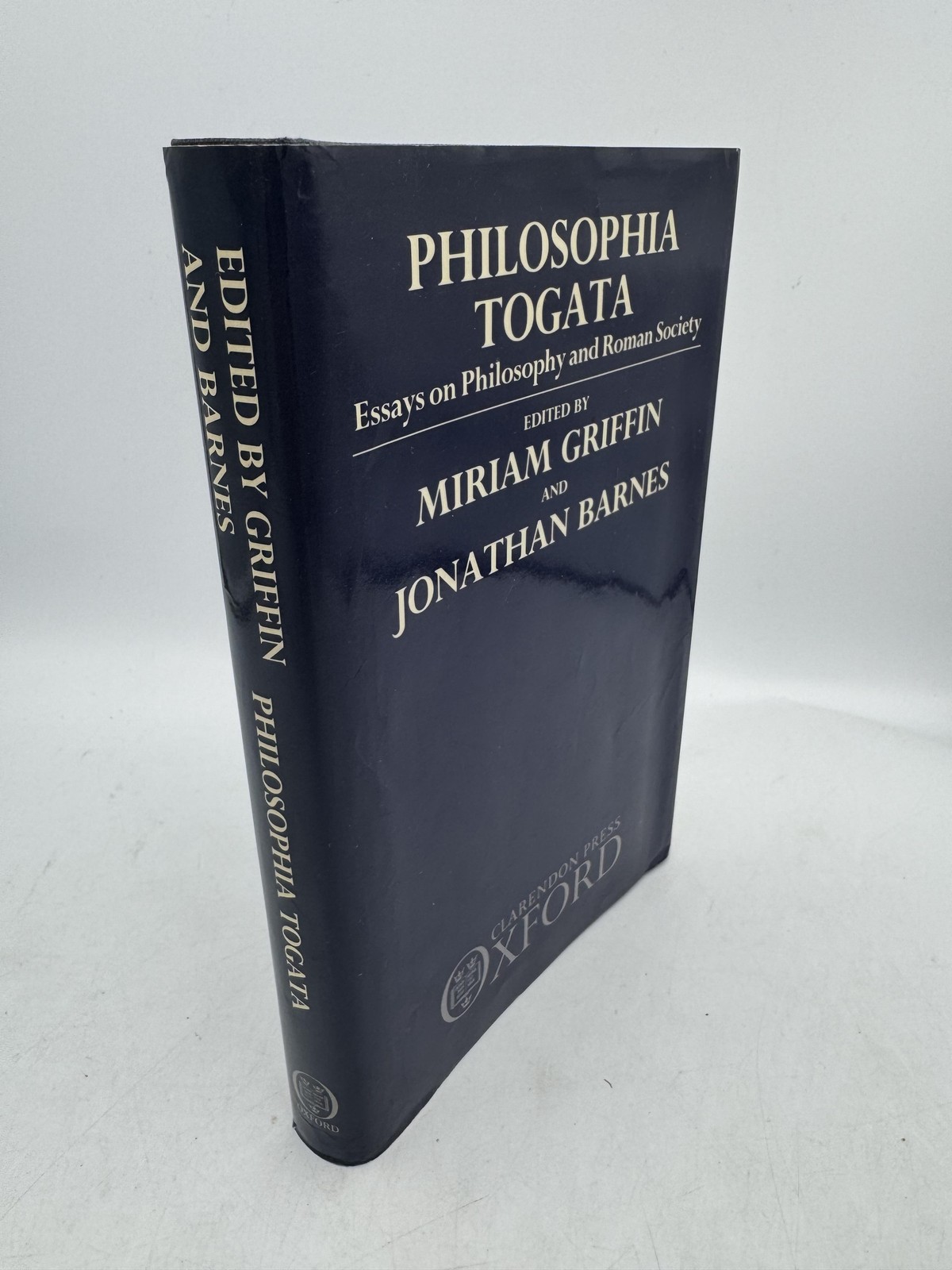 Philosophia Togata: Essays on Philosophy and Roman Society Griffin, Miriam;
