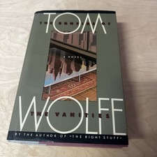 The Bonfire of the Vanities 1987 HCDJ Written & Signed by Tom Wolfe VG