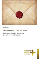 The Secret To God's Favour Jim Buchan Taschenbuch 260 S. Englisch 2014