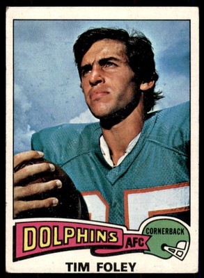 1975 Topps Tim Foley Miami Dolphins #521 EX