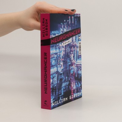 Neuromancer: Roman  |  William Gibson