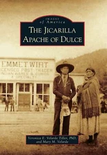 NEW Arcadia Publishing The Jicarilla Apache of Dulce, NM 9780738595290 Images of