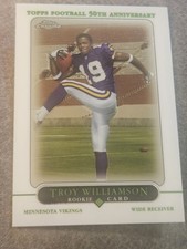2005 Topps Chrome 50th Anniversary Troy Williamson Rookie Card - Vikings . rookie card picture
