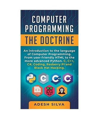 Computer Programming The Doctrine: An introduction to the language of computer p
