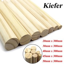 &Oslash;20mm-50mm Durchmesser Massiv Rundholz Kiefernholz St&auml;be Bastelst&auml;be 300mm L&auml;nge