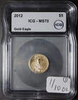 2012 American Gold Eagle 1/10 Ounce Fine Gold ICG Certified MS70 Bullion Coin