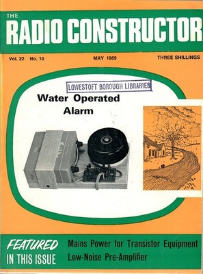 Vol 22 No 10 May 1969 The Radio Constructor - Various Authors - Acceptable - ...