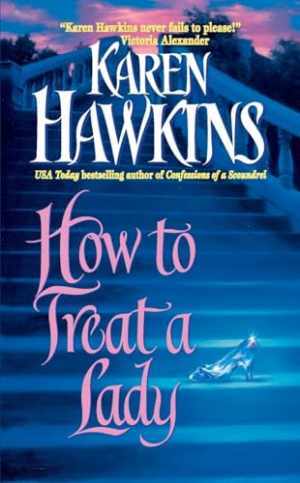 How to Treat a Lady (Talisman Ring) - Paperback, by Hawkins Karen - Good