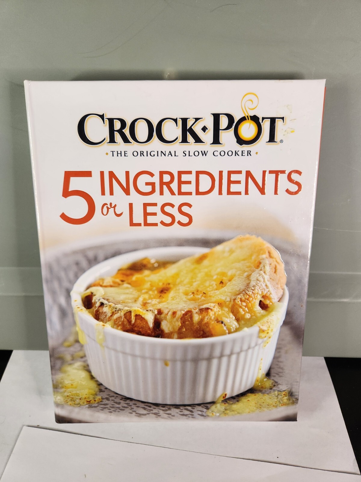 CrockPot 5 Ingredients or Less Cookbook Spiralbound GOOD