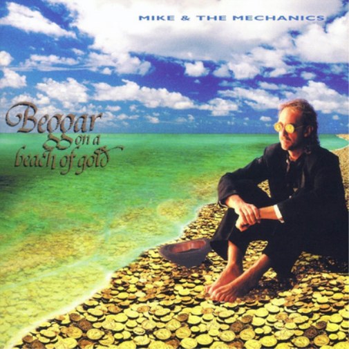 Mike and The Mechanics Beggar On a Beach of Gold (CD) Album
