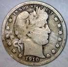 1910 Barber Quarter SILVER Coin FULL BOLD DATE  LOW SHIP  NR AUCTION