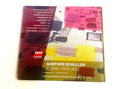 Gunther Schuller - Journey Into Jazz / Variants / Concertino (CD 2008)