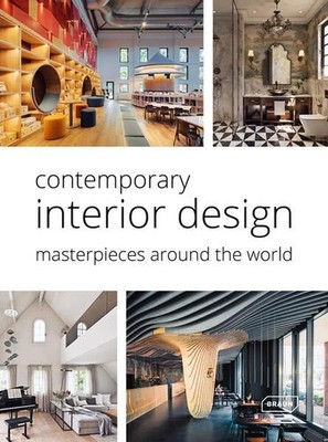 Contemporary Interior Design. Masterpieces around the World. Sprache: Englisch.