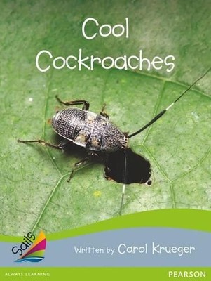 Sails Advanced Fluency Silver Bridging Emerald: Cool Cockroaches by Carol Kruege