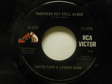 JUSTIN TUBB LORENE MANN Together But Still Alone/ Gone Too Far Again. 45 RPM. NM